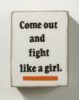 Kati Elm | come out and fight like a girl – Bild 2