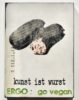 Jan M. Petersen | kunst ist wurst – Bild 2