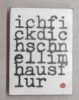 Jan M. Petersen: ichfickdichschnellimhausflur (ich fick dich schnell im haus flur)