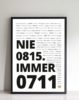 Nie 0815. Immer 0711 | Poster-weiß