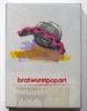 Jan M. Petersen | Bratwurstpopart