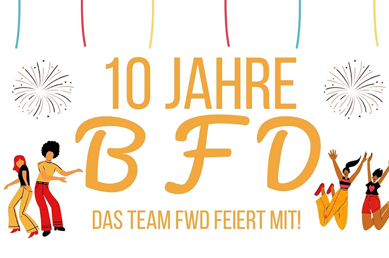 Ein Grund zum Feiern 10 Jahre Bundesfreiwilligendienst